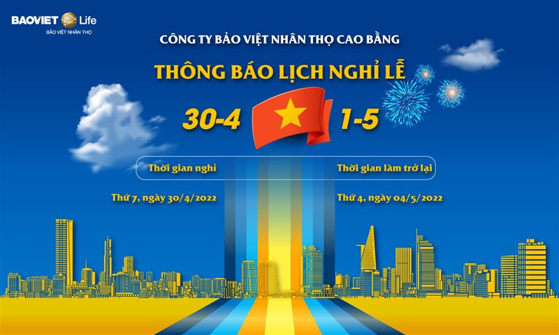 Bảo Việt Nhân thọ Cao Bằng thông báo lịch nghỉ lễ 30/4 và 1/5