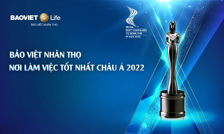 Bảo Việt Nhân thọ đón nhận giải thưởng "Nơi làm việc tốt nhất Châu Á 2022"