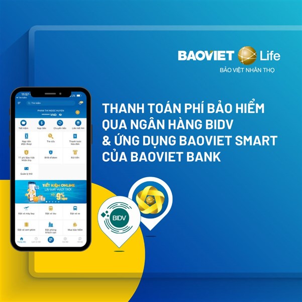 Bảo Việt Nhân thọ triển khai thu phí bảo hiểm qua Ngân hàng BIDV và app BaoViet Smart của BaoViet Bank