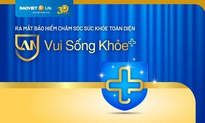 Ra mắt Sản phẩm Bảo hiểm Chăm sóc sức khỏe toàn diện - An Vui Sống Khỏe+