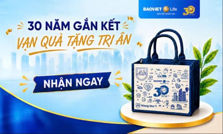 Bảo Việt Nhân thọ tri ân "30 Năm Gắn Kết - Vạn Quà Tặng Tri Ân"