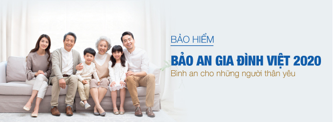 bảo hiểm Bảo An Gia Đình Việt 2020