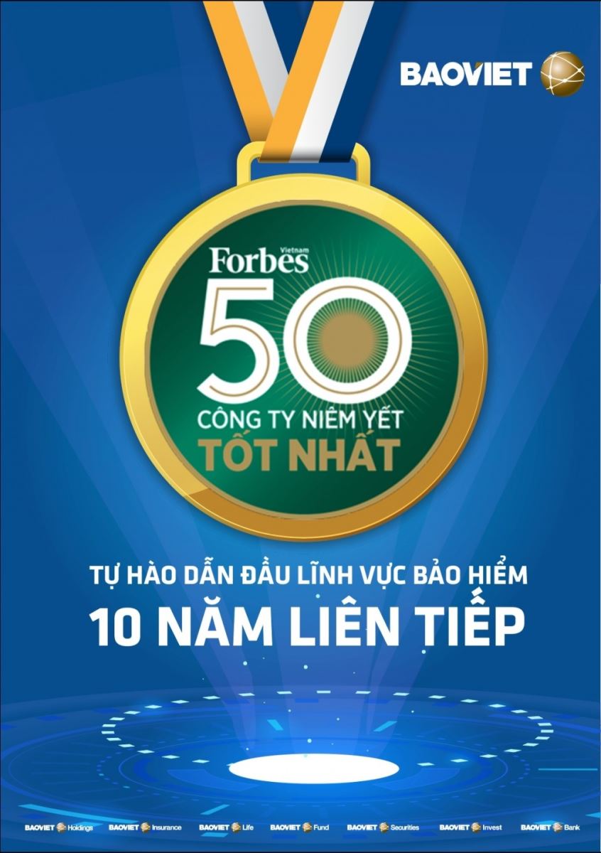 Tập đoàn Bảo Việt lần thứ 10 vào TOP 50 công ty niêm yết tốt nhất công bố bởi Forbes Việt Nam